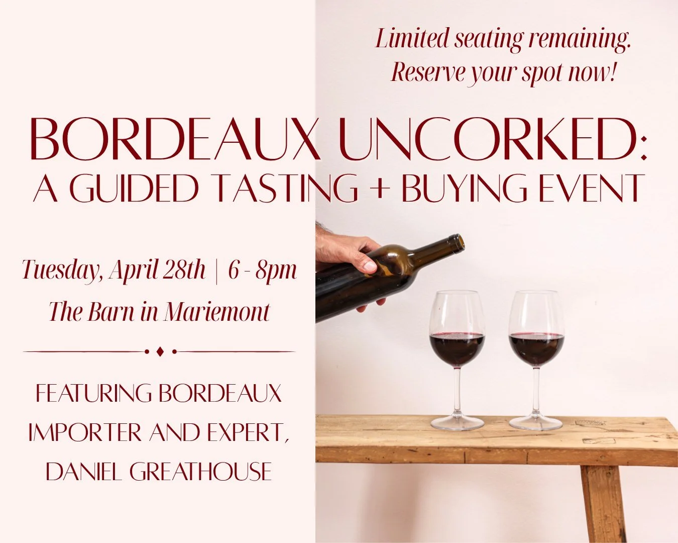 We&rsquo;re down to the final seats for Bordeaux Uncorked.

It&rsquo;s shaping up to be a really special evening of tasting, learning, and exploring Bordeaux. If you&rsquo;ve been meaning to join us (or know someone who would enjoy it), we&rsquo;d lo