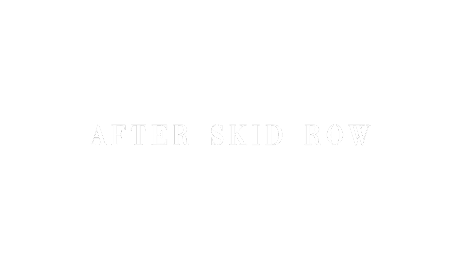 after skid row
