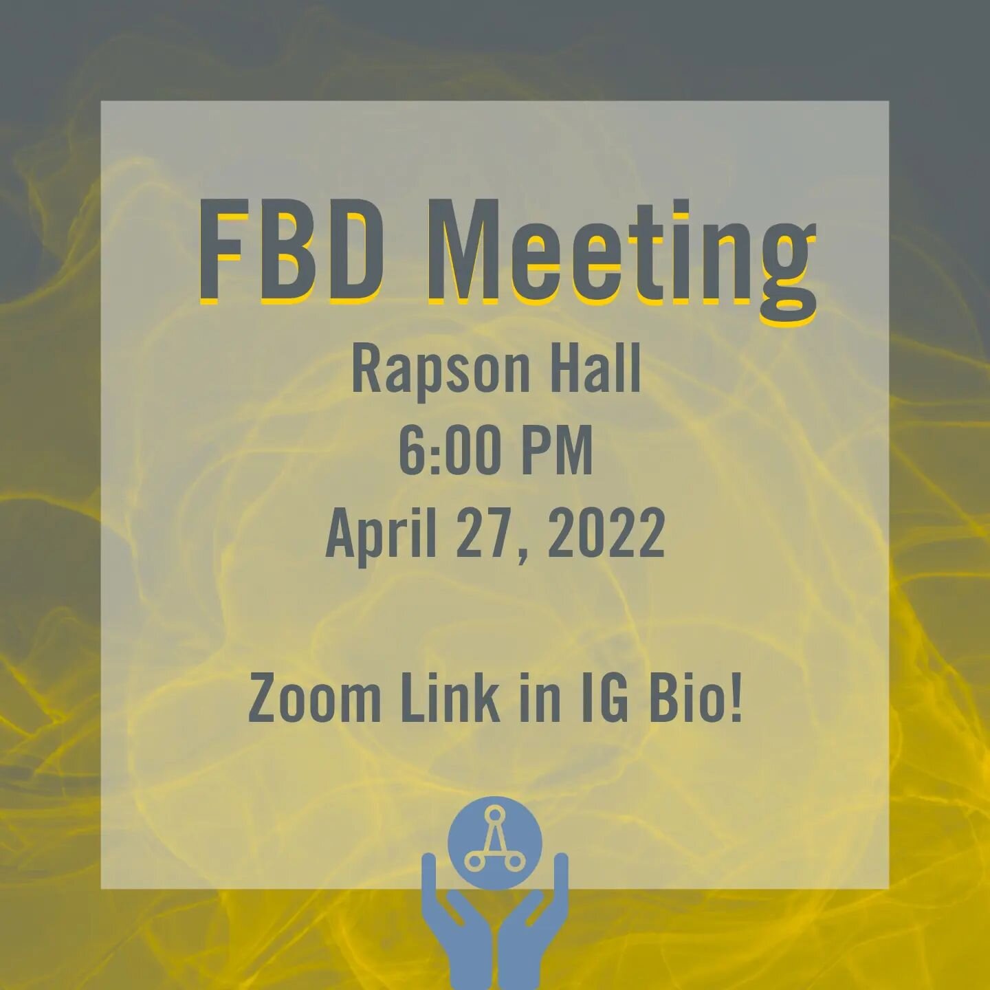 The next FBD meeting is on Wednesday, at Rapson Hall!