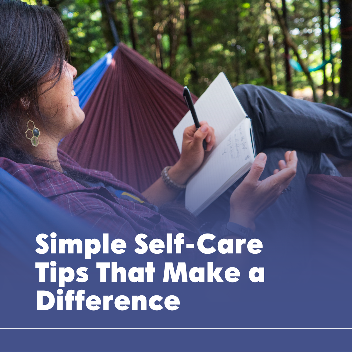 Simple Self-Care Tips That Make a Difference 