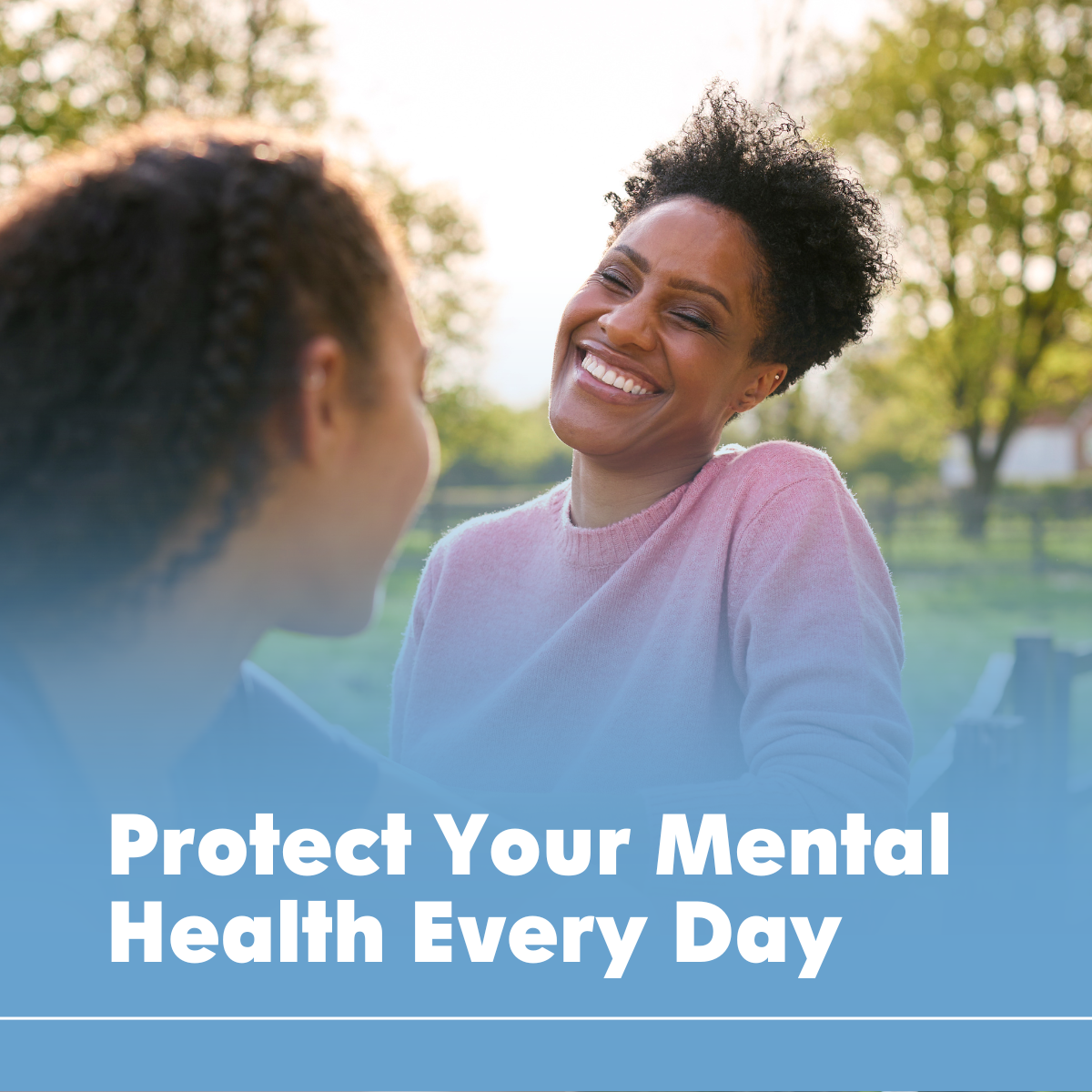 Protect Your Mental Health Every Day