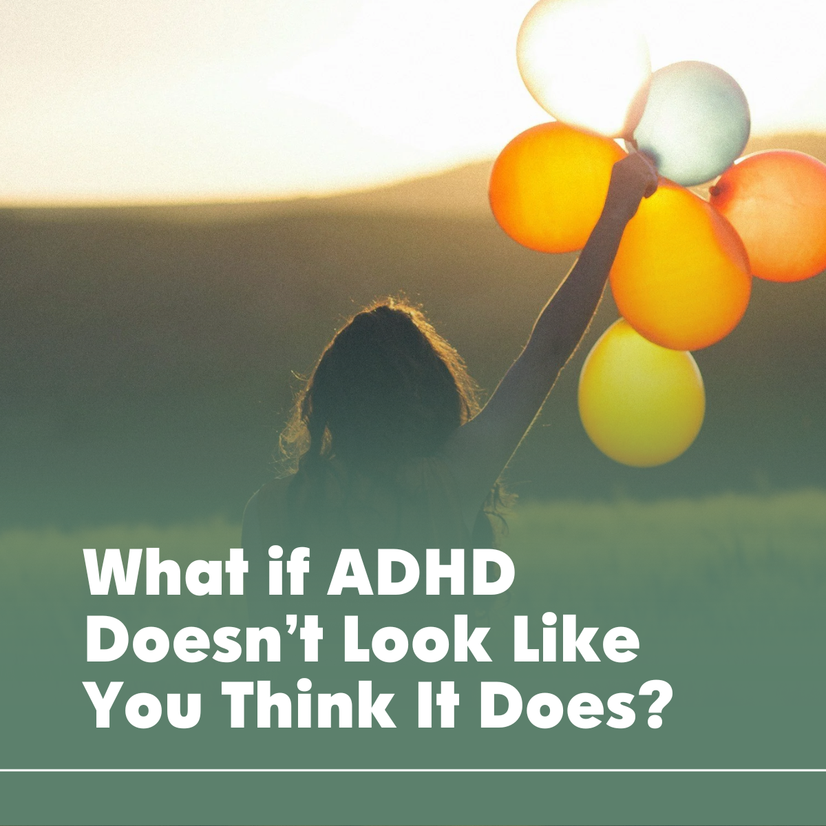 What if ADHD Doesn’t Look Like You Think It Does?&nbsp;
