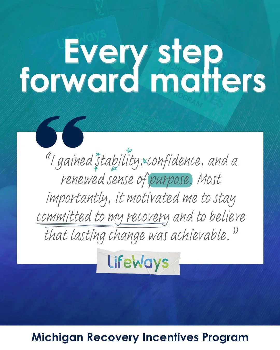 Every step forward matters. The Michigan Recovery Incentives Program has helped many individuals build a path to recovery. 

For more information or to see if you qualify, call LifeWays at (517) 789-1209.
Hope and health begin here. 💙 

#michiganrec
