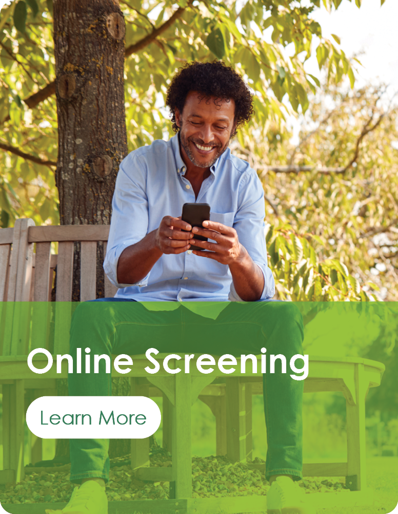 Unsure whether you should seek help for yourself or a family member? Take our confidential online self-assessment. A few simple questions will help identify common symptoms for depression, anxiety, adolescent depression, bipolar, post-traumatic stres