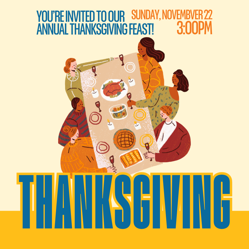 Worship Gathering + Thanksgiving Dinner