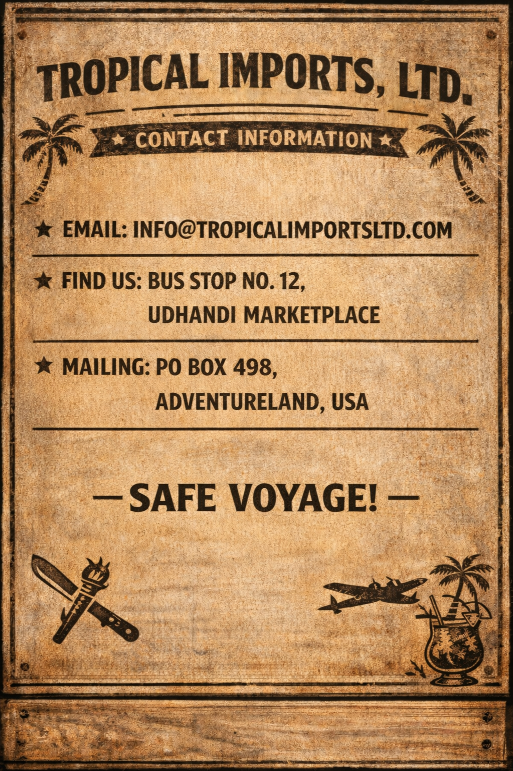 A vintage-style travel advertisement for Tropical Imports, Ltd., with contact information including email, bus stop, and mailing address, decorated with palm trees, an airplane, and a tropical drink illustration.