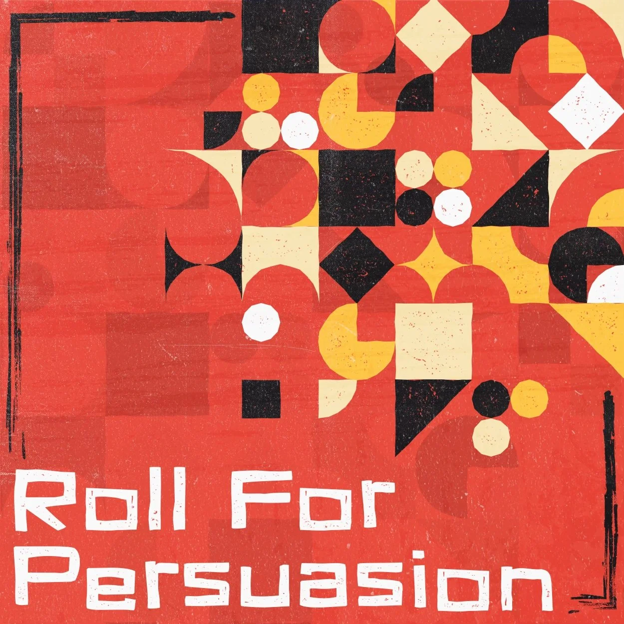 Roll For Persuasion