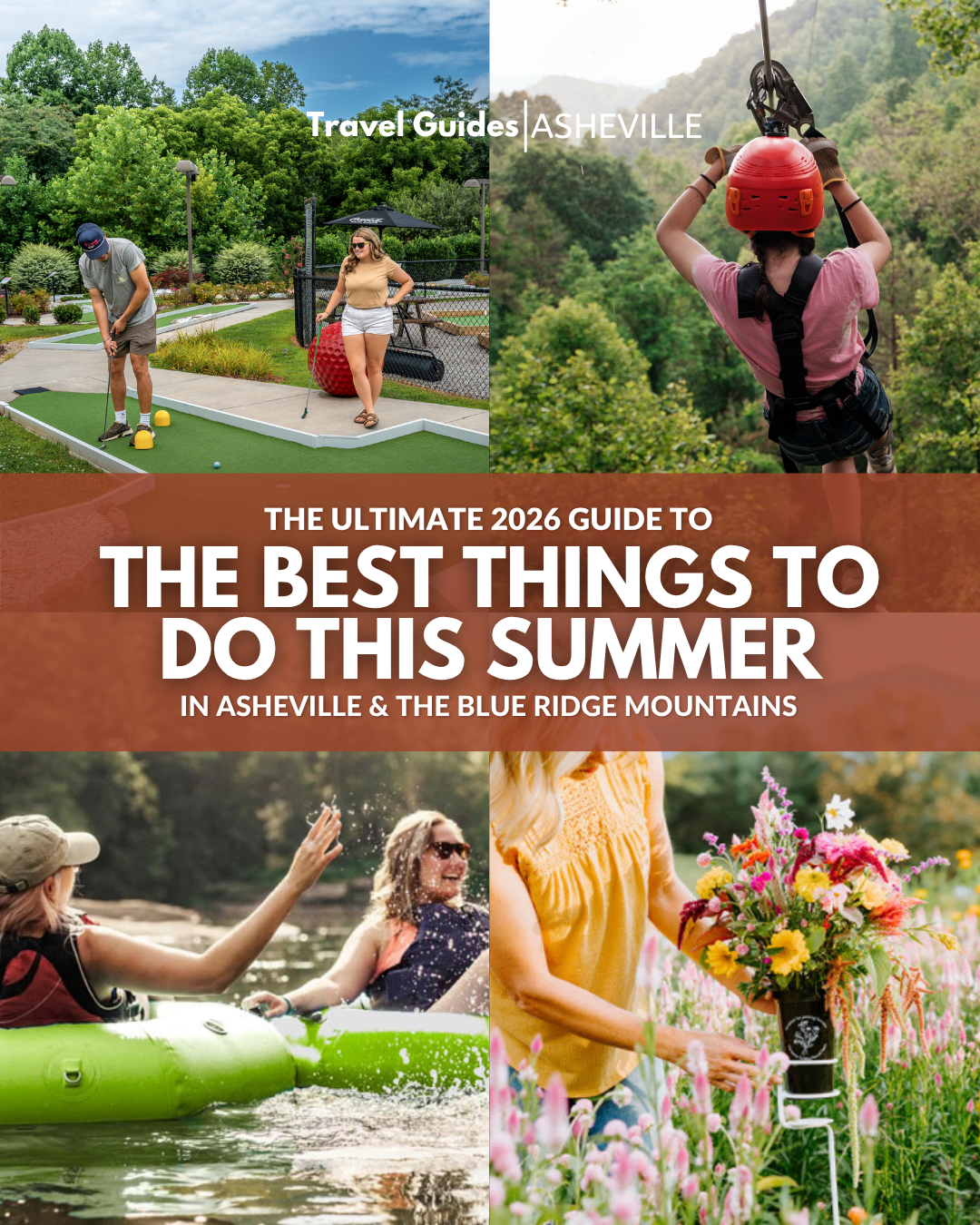 Best things to do in Asheville NC in summer, including Blue Ridge Mountain adventures, ziplining, river rafting, mini golf, flower farms, and seasonal outdoor activities.