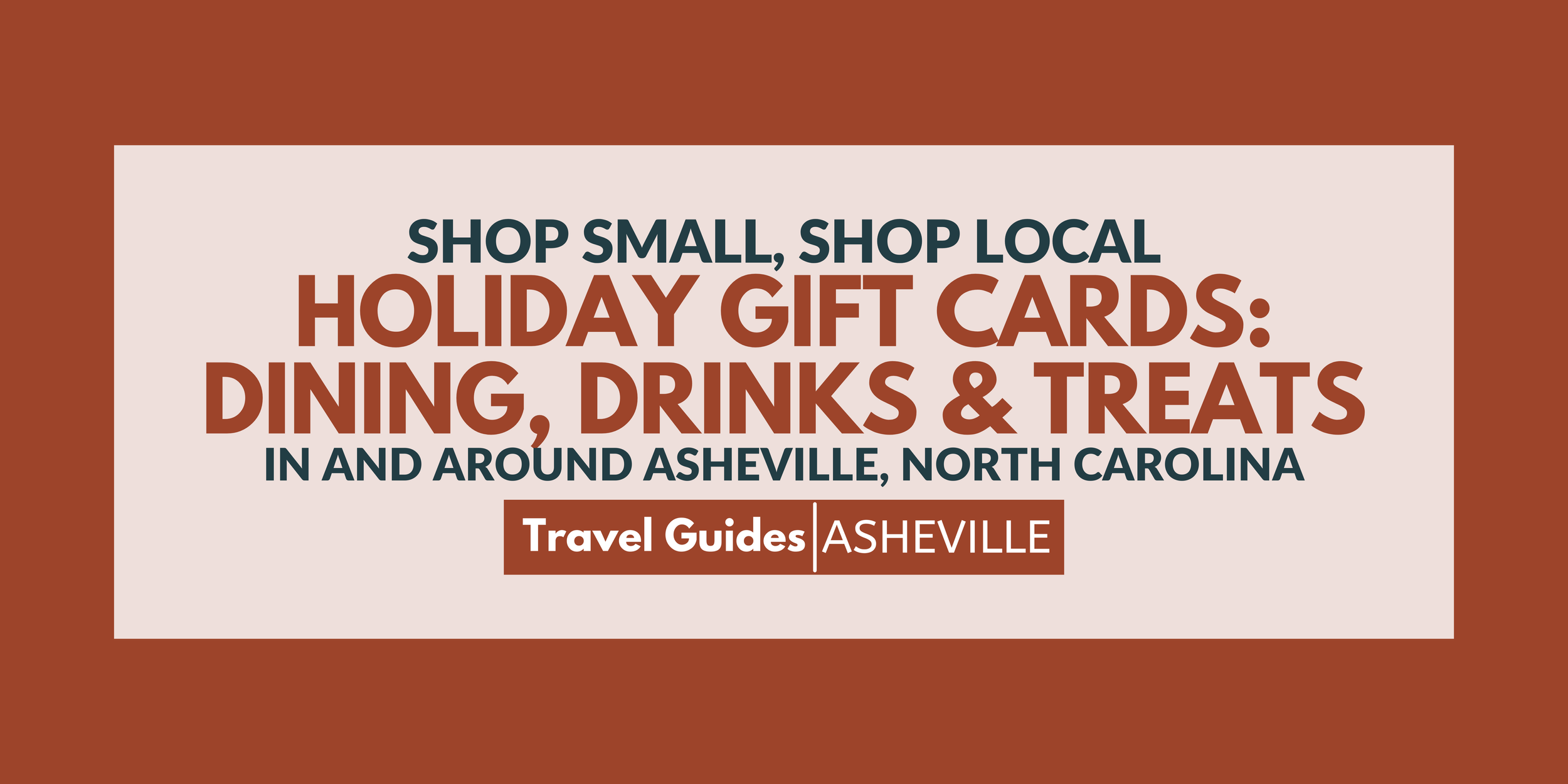 Shop Local Holiday Gift Cards: Dining &amp; Drinks in and around Asheville, North Carolina