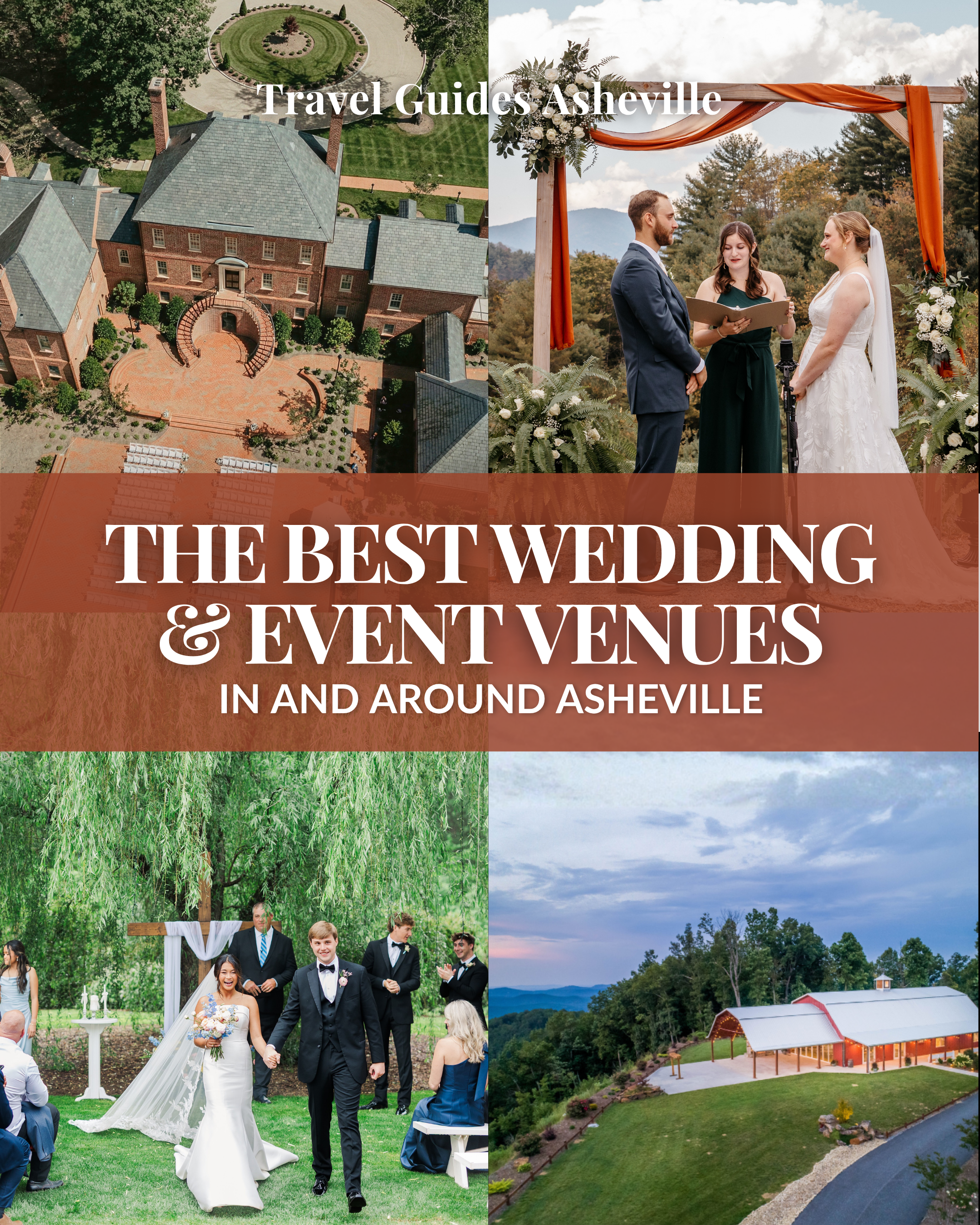 Best wedding venues in Asheville North Carolina featuring scenic Blue Ridge Mountain ceremony locations, vineyard venues, and outdoor wedding settings