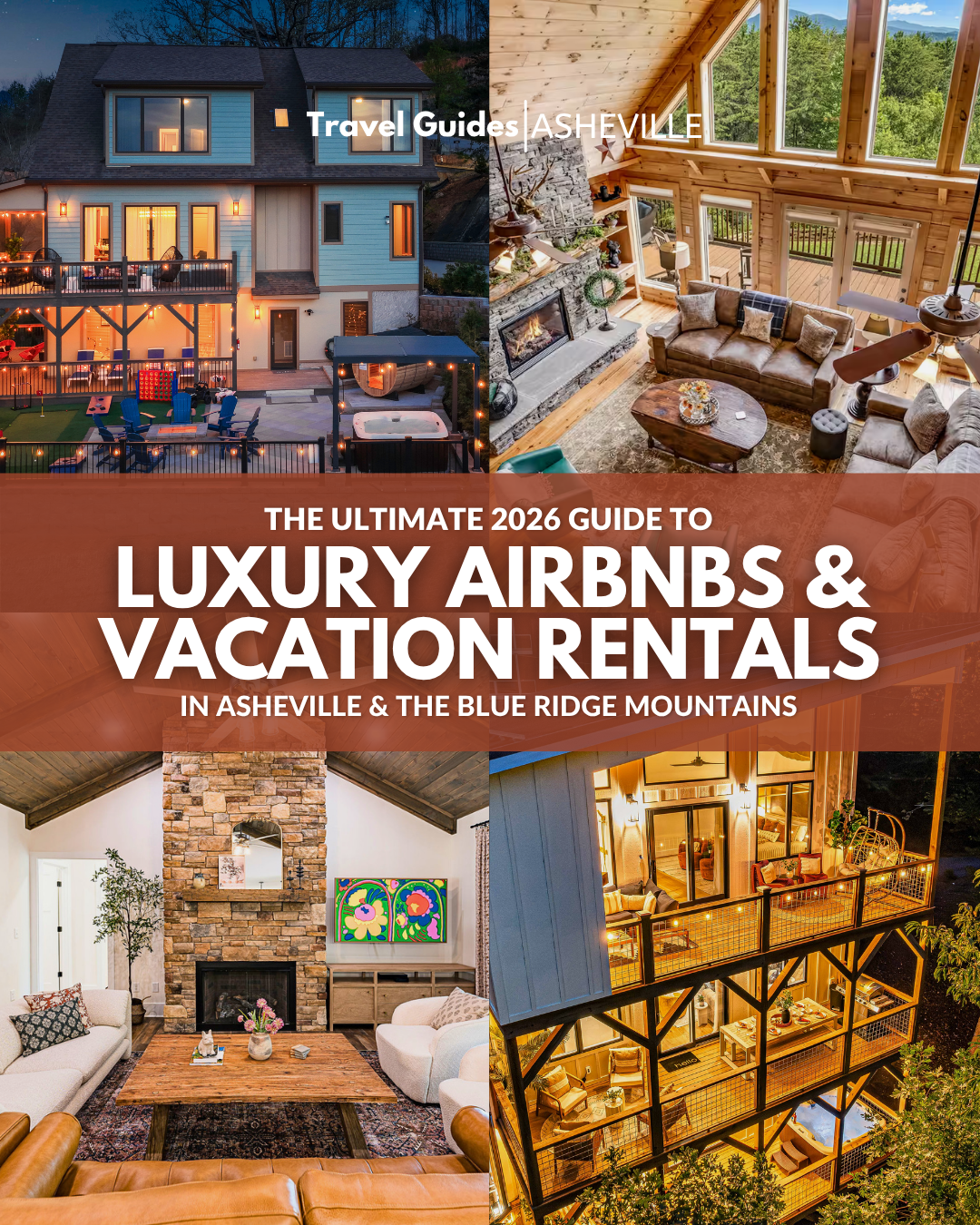 Luxury vacation rental in the Blue Ridge Mountains near Asheville, North Carolina, featured in the 2026 Travel Guides Asheville luxury Airbnbs and vacation rentals guide.