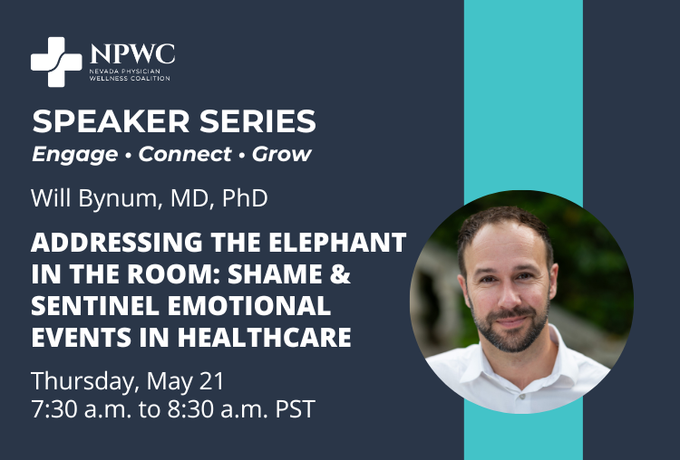 Speaker Series: Addressing the Elephant in the Room: Shame &amp; Sentinel Emotional Events in Healthcare