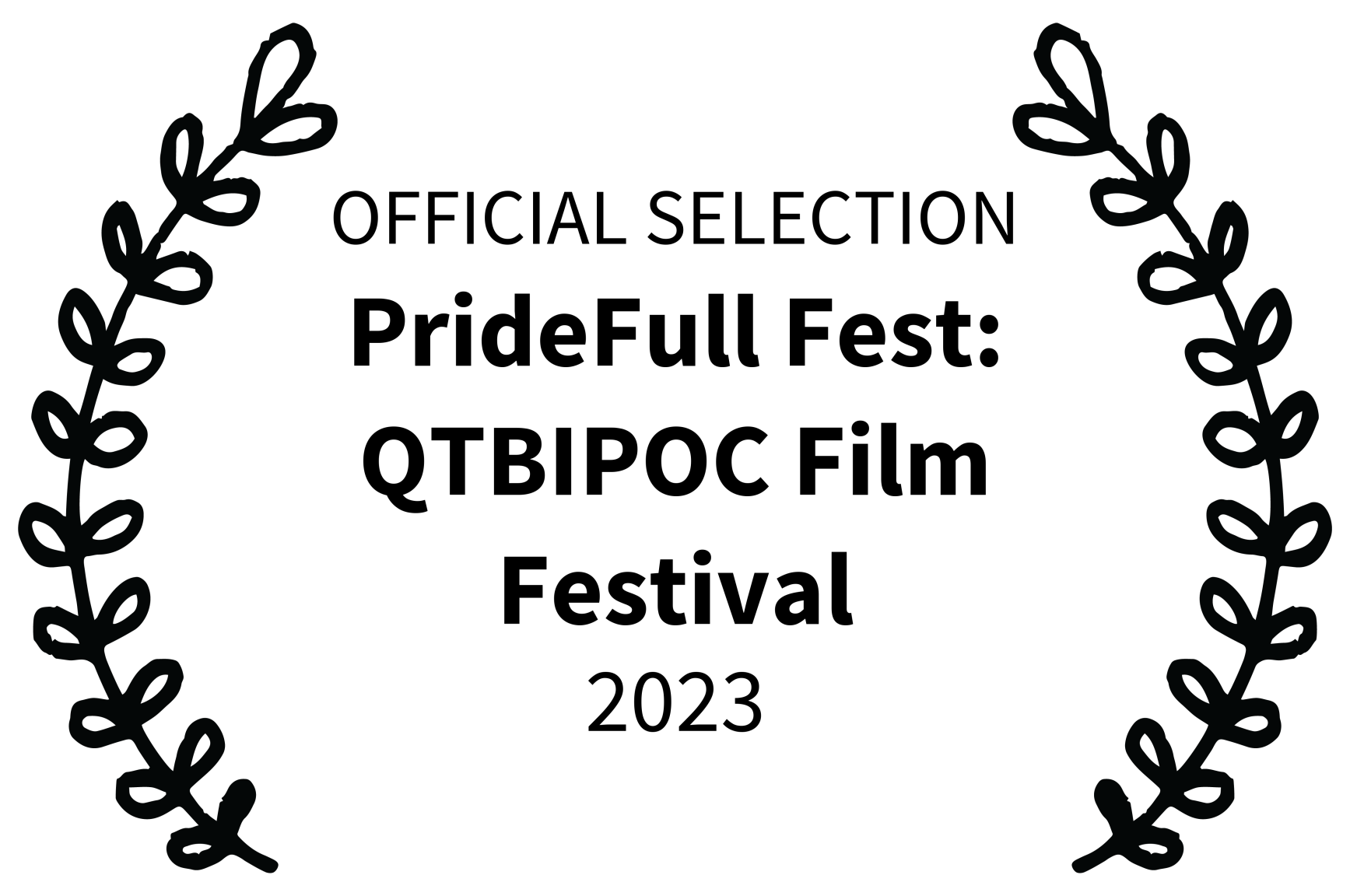 OFFICIAL SELECTION - PrideFull Fest QTBIPOC Film Festival - 2023.png