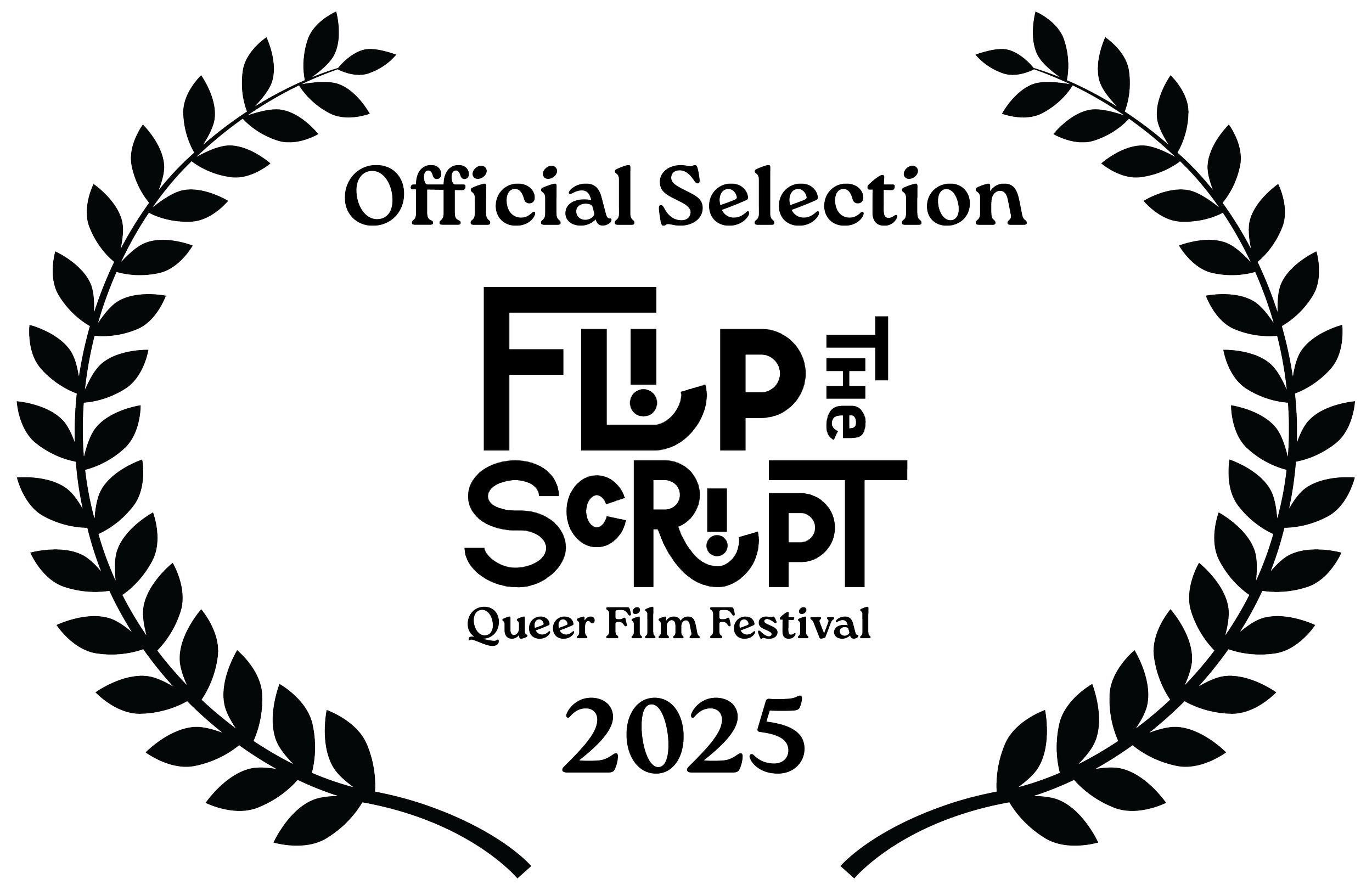OFFICIALSELECTION-FliptheScriptFest-2025_BLACK.png