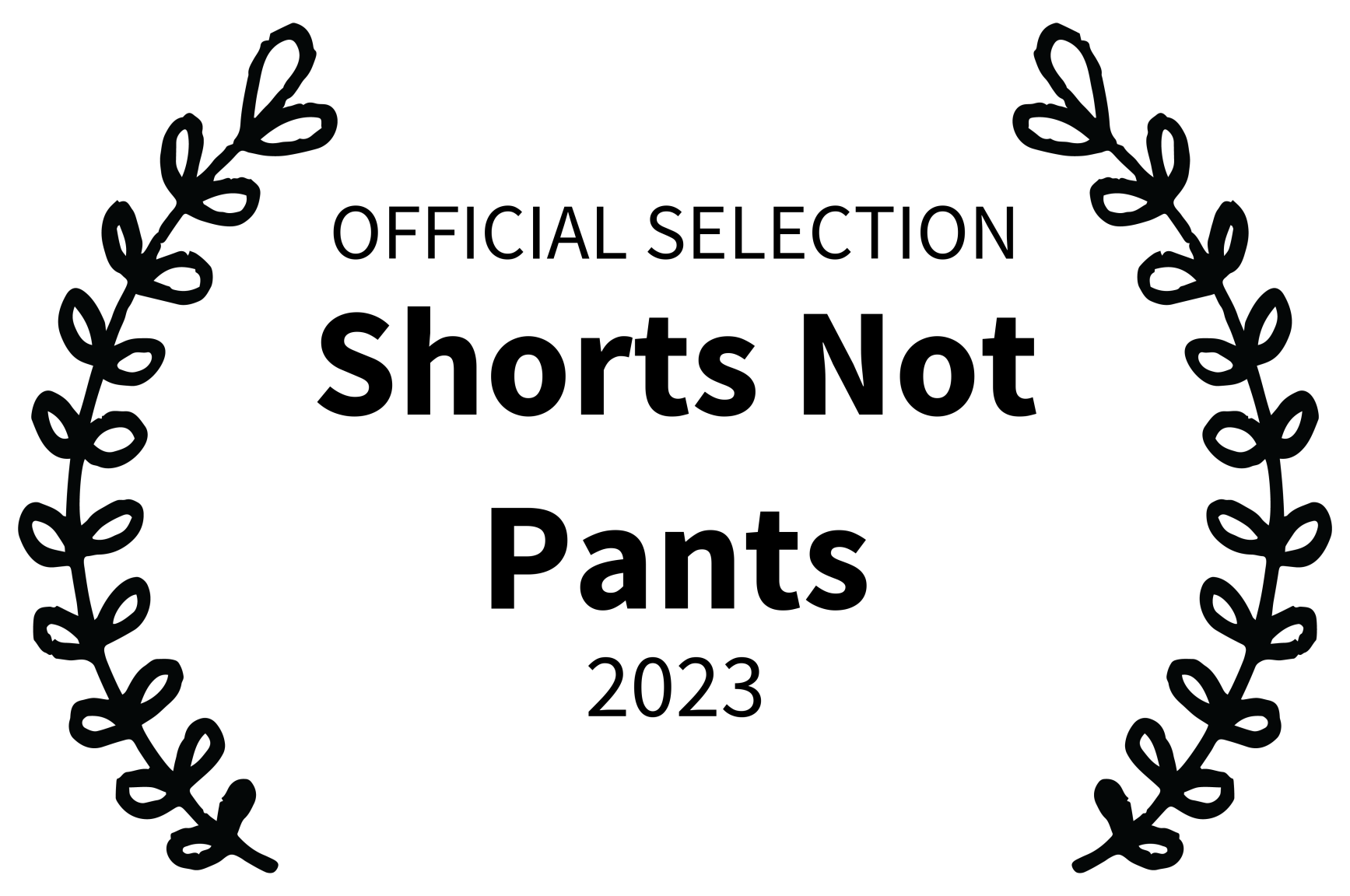 OFFICIAL SELECTION - Shorts Not Pants - 2023.png