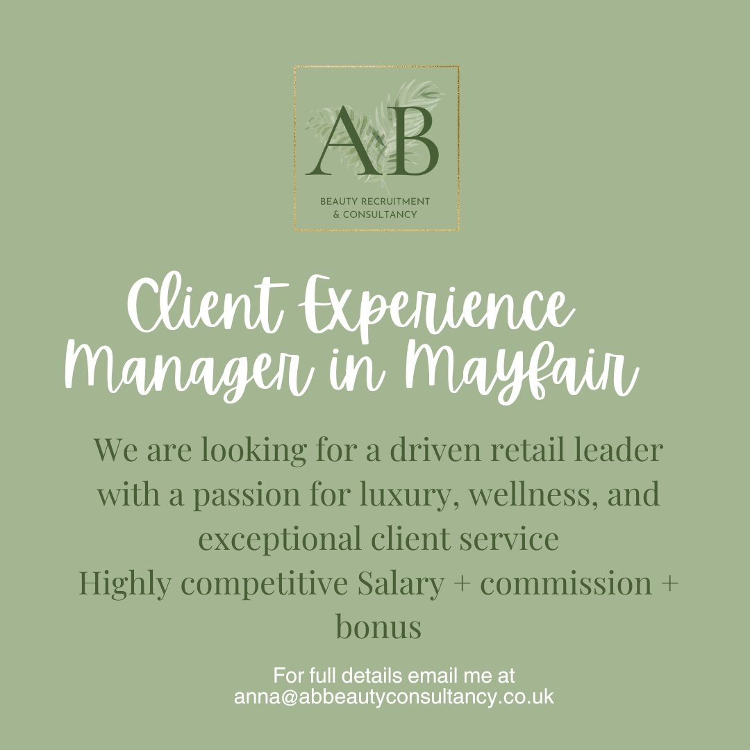 We have an amazing opportunity with a luxury brand as a
Client Experience Manager at their Mayfair Institute

MUST LIVE IN THE UK TO APPLY

We are looking for an experienced Client Experience Manager to lead this flagship London Institute in Mayfair.