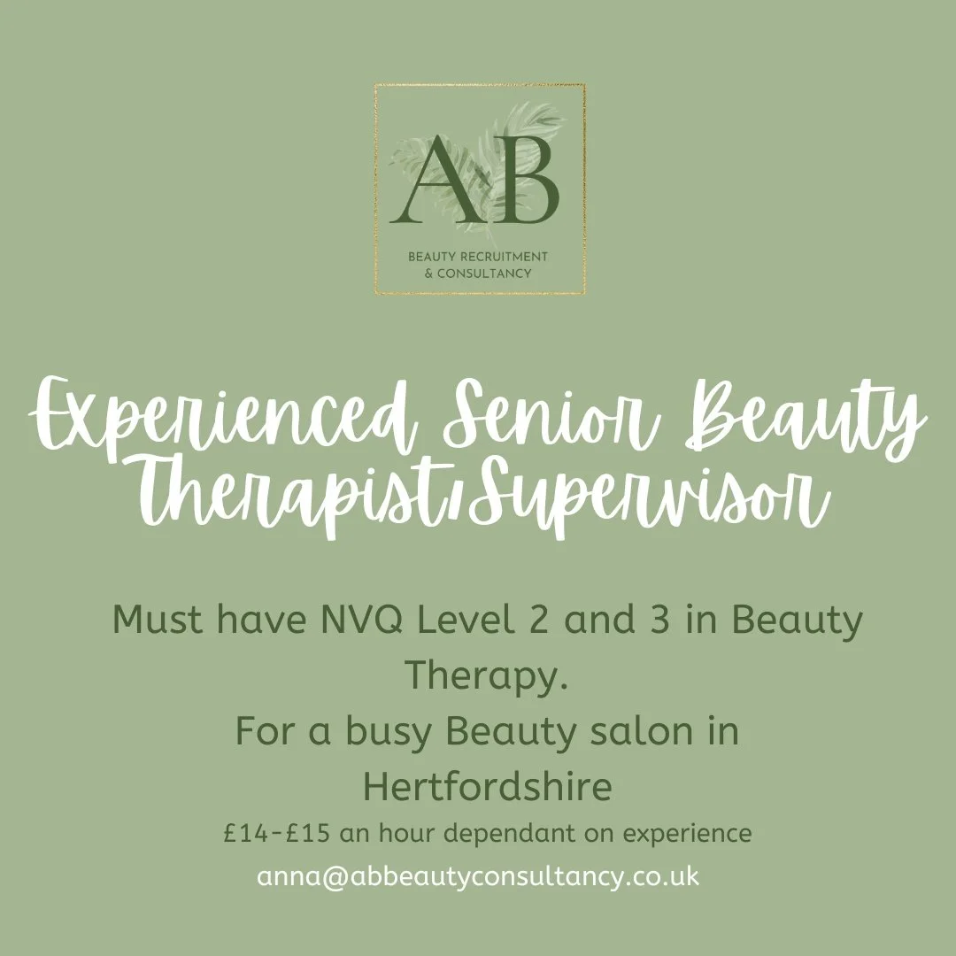 Senior Beauty Therapist / Supervisor Required

We are looking for an experienced and confident Senior Beauty Therapist to join our busy, high street salon based in Abbots Langley, Hertfordshire.

This is a fantastic opportunity for someone ready to t