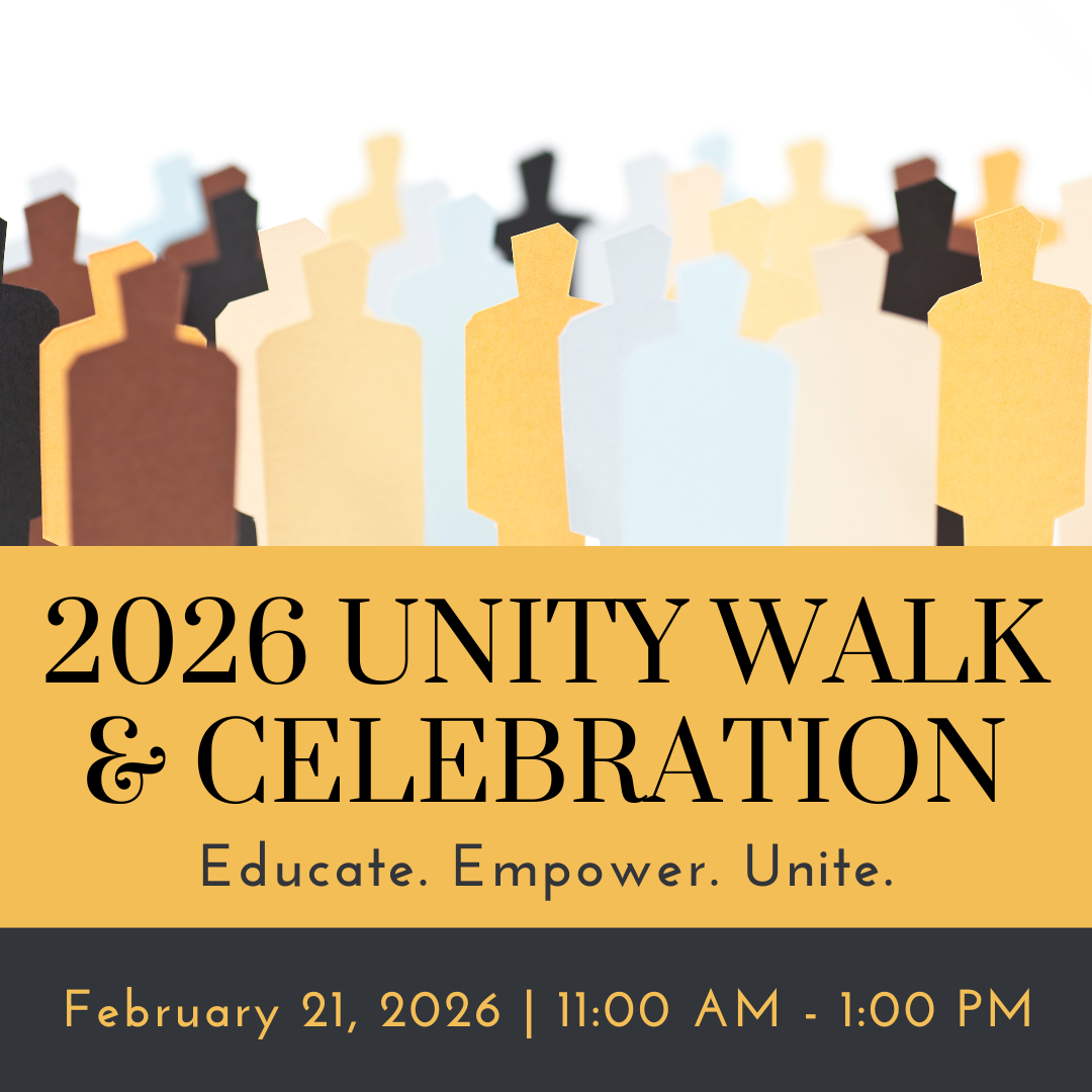 2026 Unity Walk & Celebration: Educate. Empower. Unite.