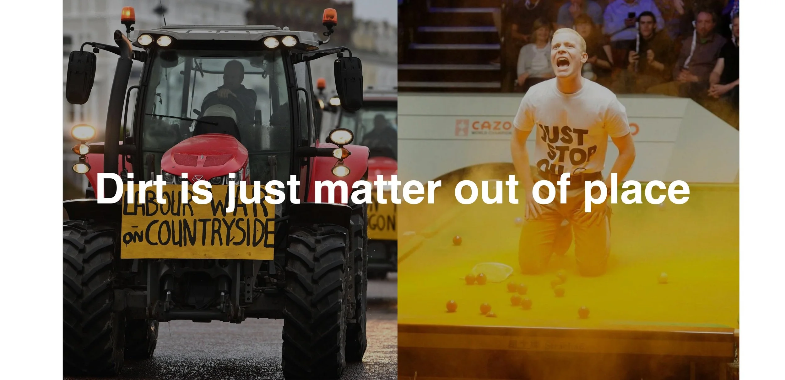 Dirt is Just Matter Out of Place 