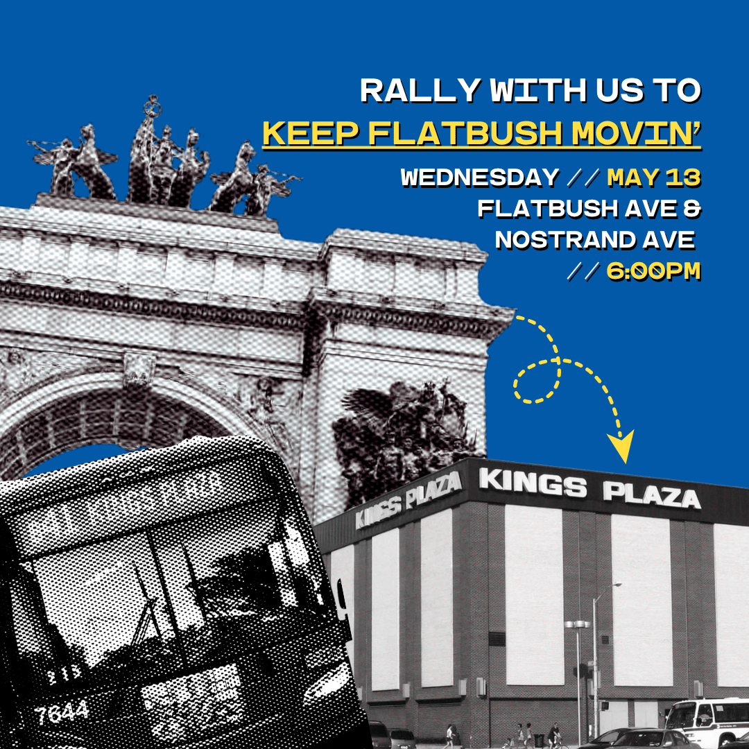 Rally to Keep Flatbush Movin'!