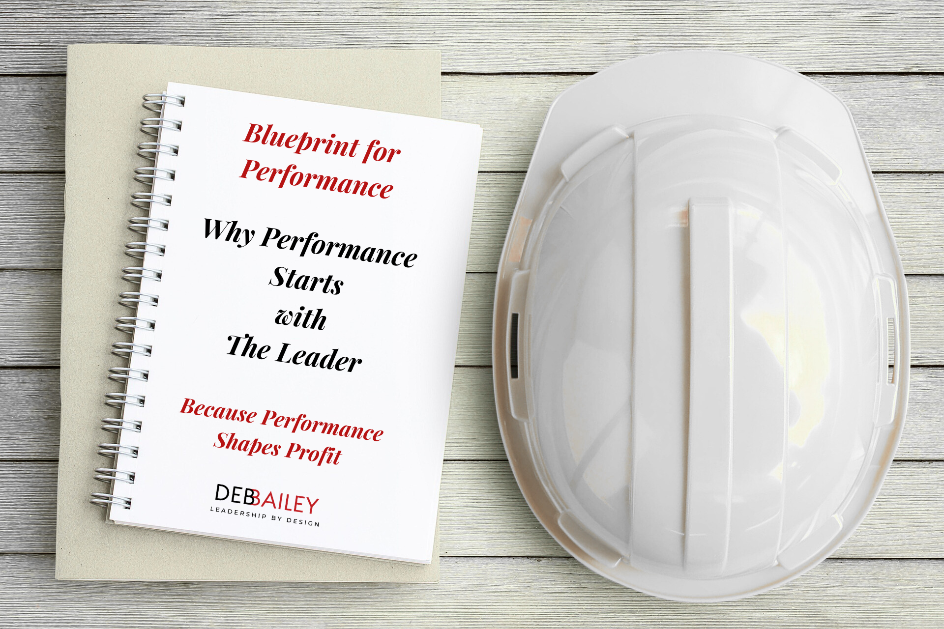 Blueprint for Performance | Issue 1 - Why Performance Starts With The Leader