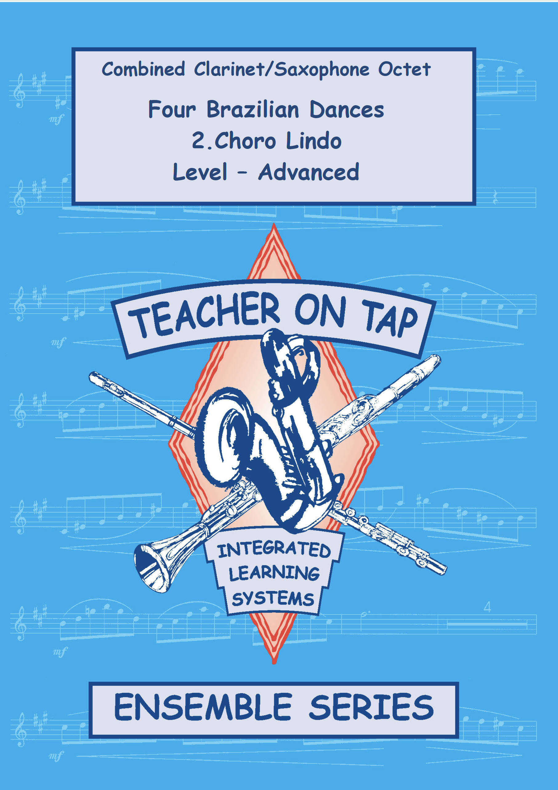 Combined Clarinet/Saxophone Octet "Choro Lindo" from Four Brazilian Dances