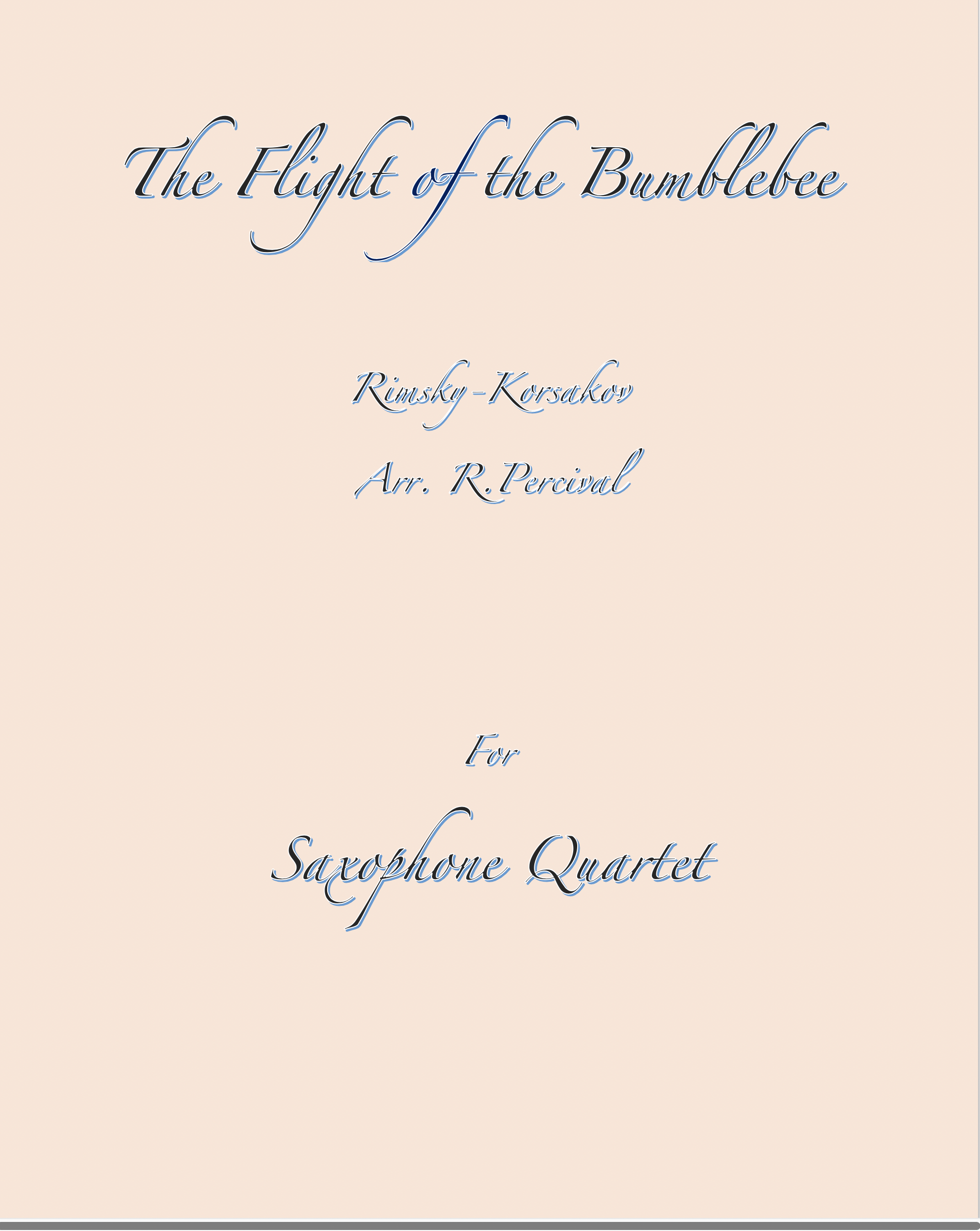 Saxophone Quartet "The Flight of the Bumblebee" Rimsky-Korsakov Arr.R.Percival