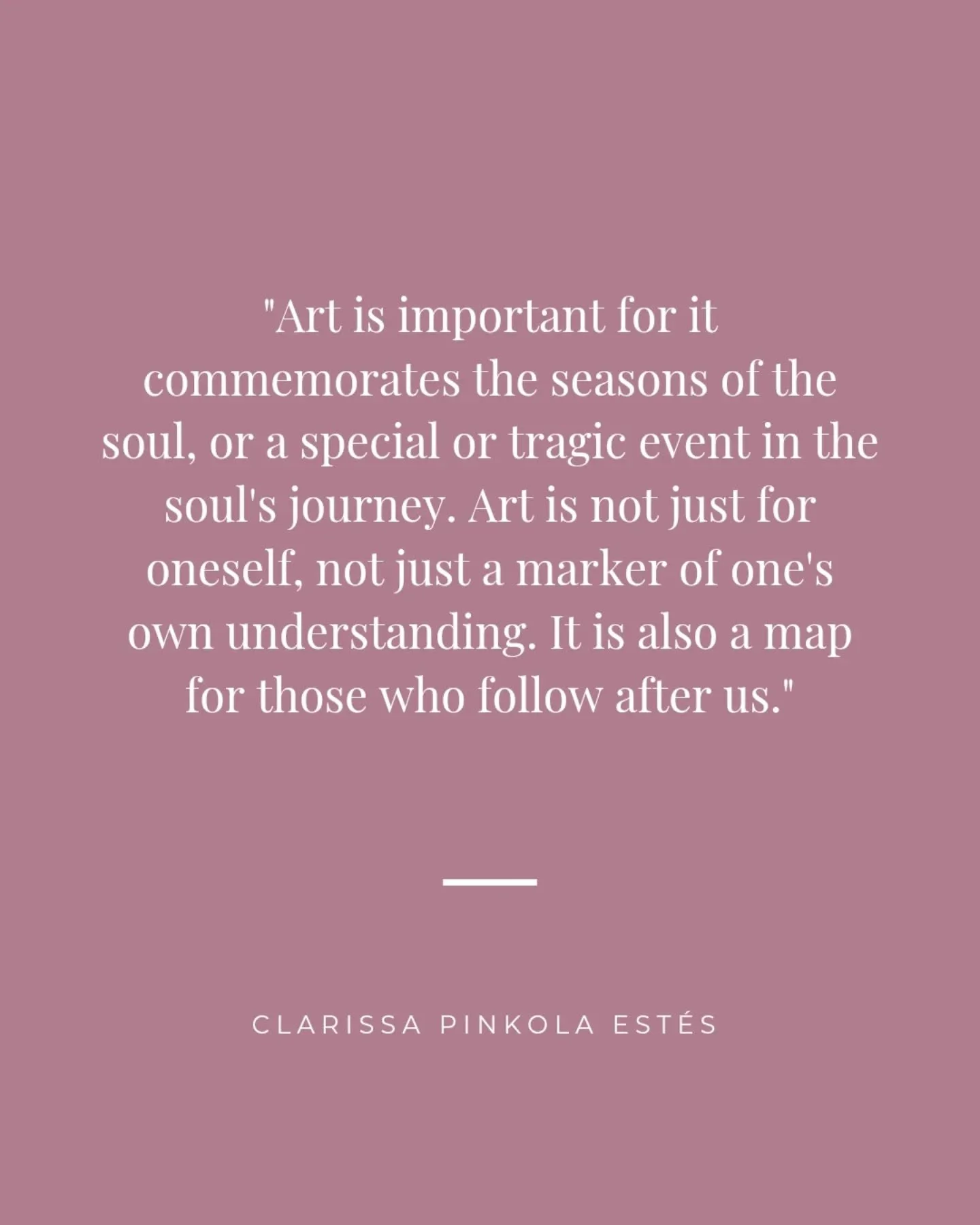 If ever there were any doubt... Wisdom from the extraordinary Clarissa Pinkola Est&eacute;s.

#womenwhorunwiththewolves #artasmedicine #artashealing