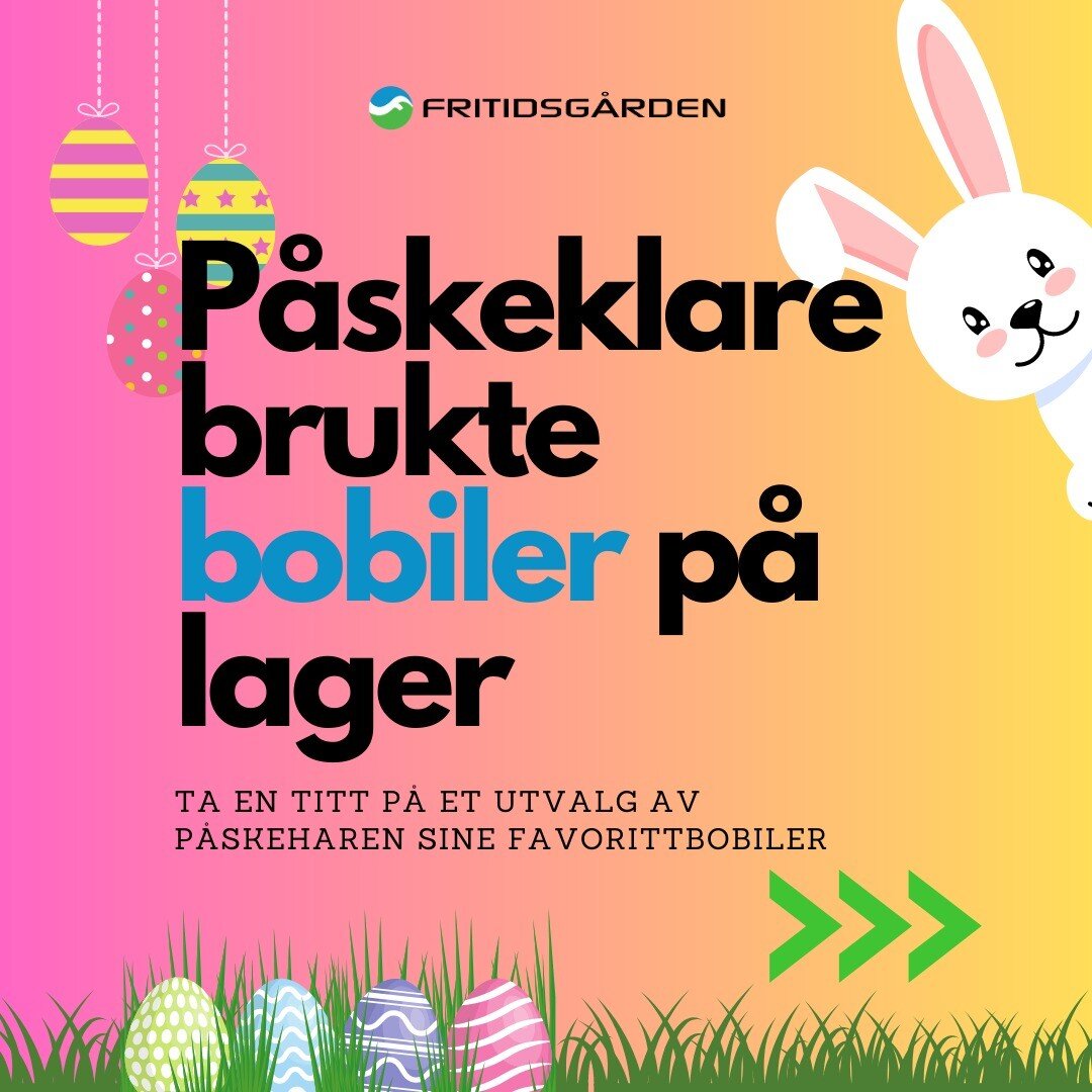 P&aring;skeharen har v&aelig;rt innom oss og pekt seg ut noen brukte favoritter. Kanskje en av de er din neste bobil? 
Ta en titt og la deg inspirere 🐥🐣🐤

Vi holder &aring;pent hver dag p&aring; datoene 20.-26.mars i forbindelse med v&aring;rt p&a