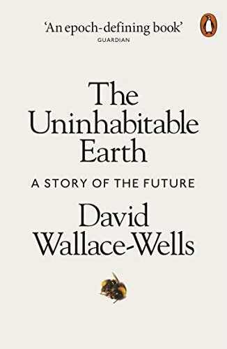 David Wallace-Wells - The Uninhabitable Earth.jpg