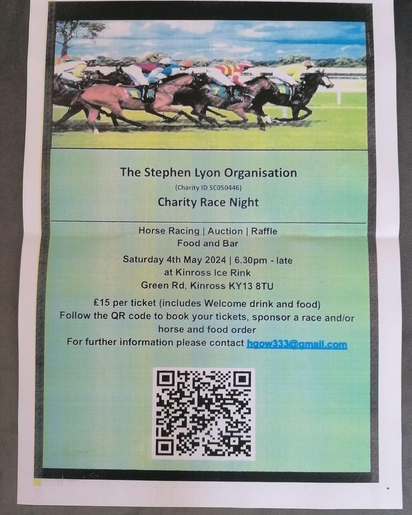 Join us for a night of fun, food and races. We are pleased to have Harry Gow host the night for us at the Kinross Ice Rink on the 4th May 2024. Tickets are limited, so don&rsquo;t miss out and get yours NOW.
Tickets are &pound;15 and you can name a h
