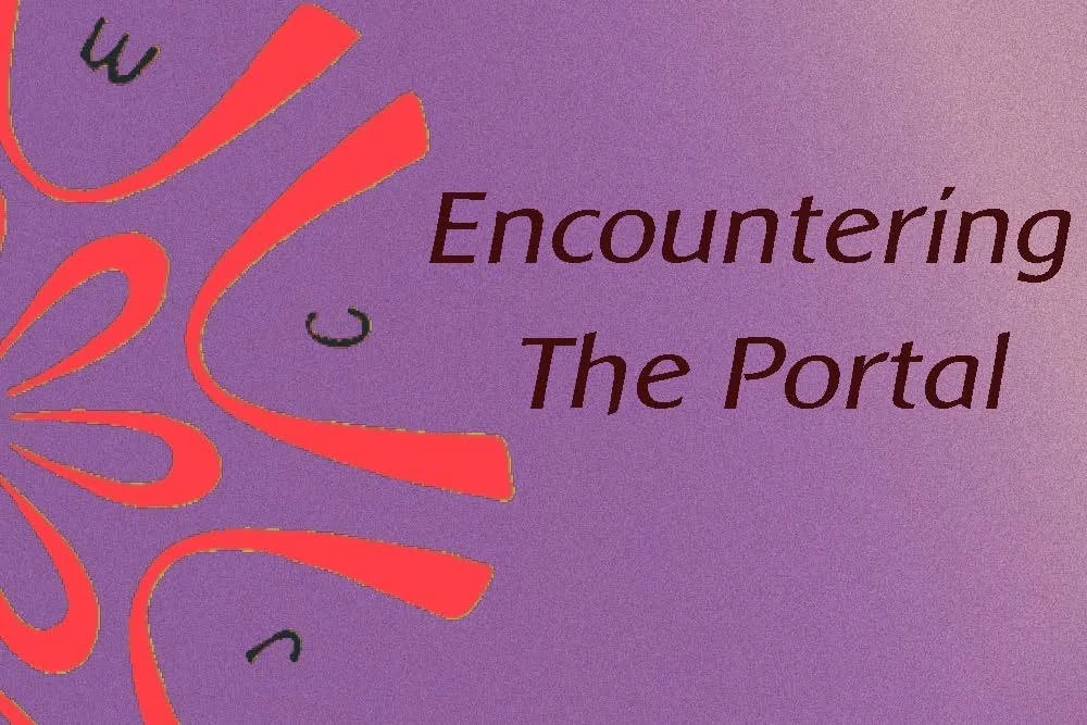 Encountering The Portal of Initiation