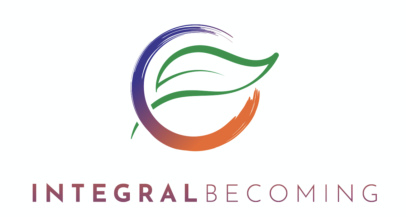 Integral Becoming: A Whole-Being Approach to Growth and Healing