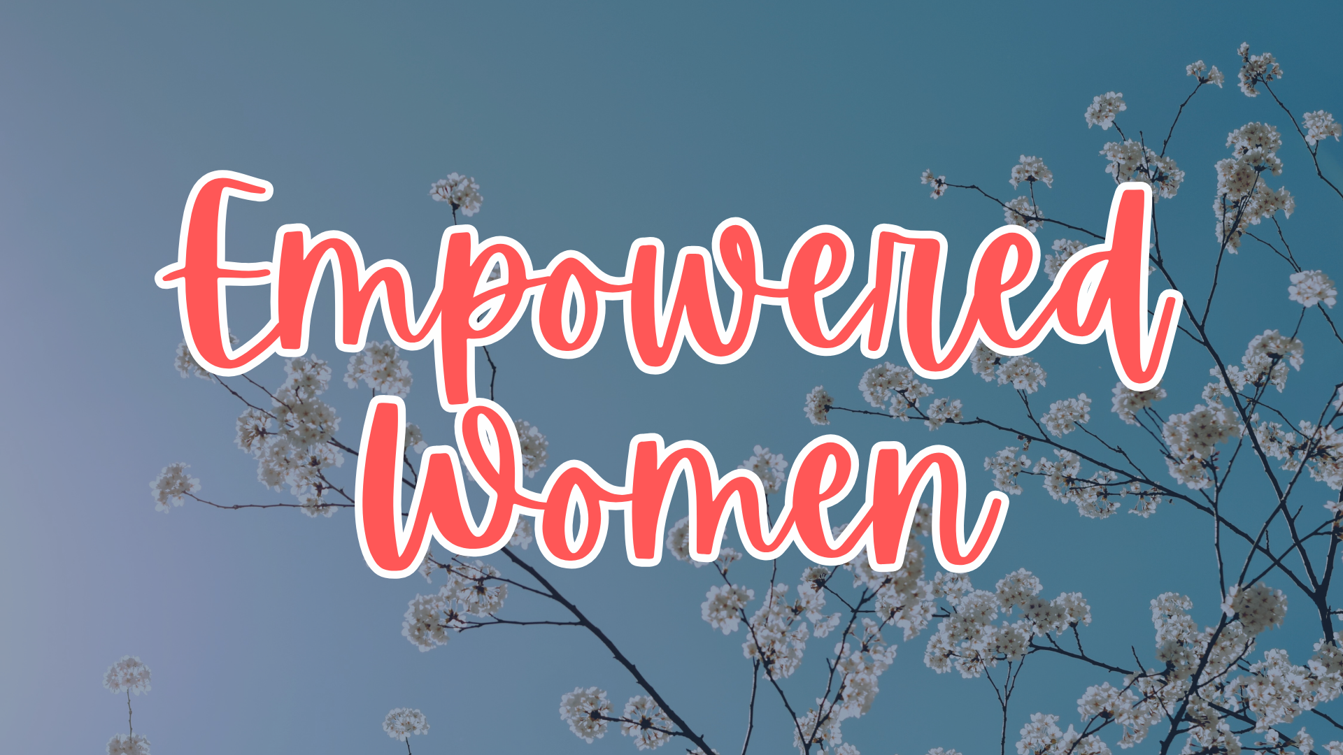 Text reading "Empowered Women" with yellow autumn trees in the background and a pale sky.
