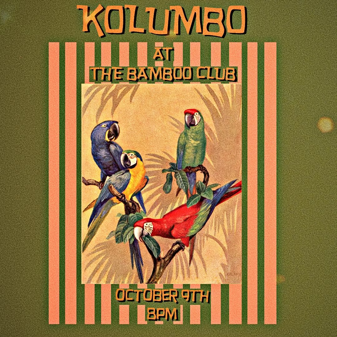 Kolumbo is finally playing a tiki bar. Something we&rsquo;ve longed for but haven&rsquo;t managed to pull off. Come catch us in Long Beach, CA this Wednesday at @bambooclublb There will be samba whistles, phazed out fender rhodes, and bongos galore. 