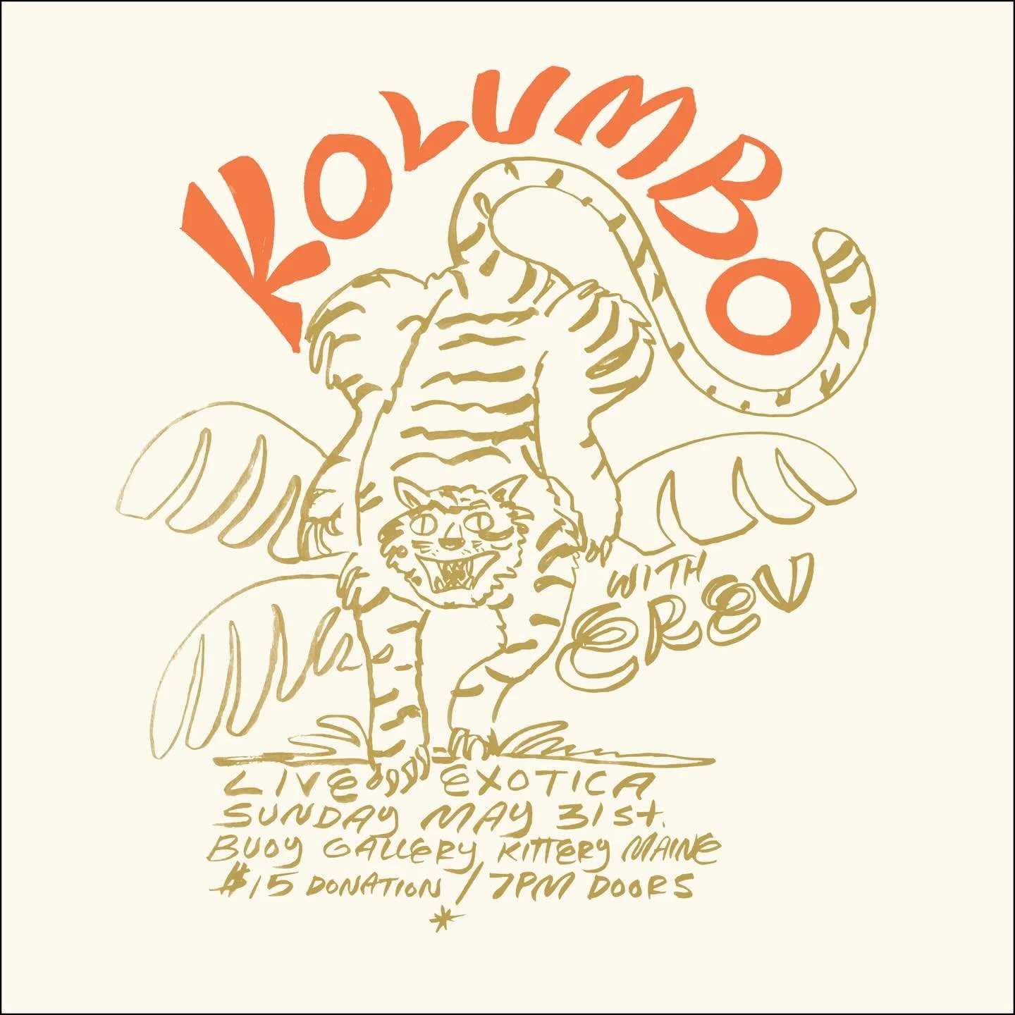 Maine ⛵️ @buoy.gallery May 31

Kolumbo returns to Maine! We&rsquo;ll be playing a very special night with @erev.music in Kittery at the Buoy Gallery bringing east coast surf, bossa dub, and the long forgotten coastal New England dance move, the tropi