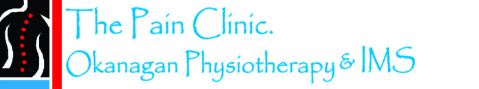 The Pain Clinic. Okanagan Physiotherapy &amp; IMS
