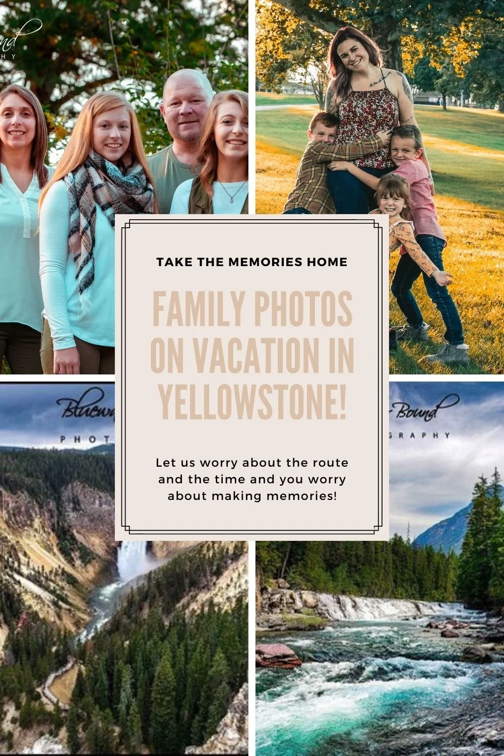 A collage of family vacation photos in Yellowstone, including groups of people smiling outdoors and scenic views of waterfalls and rivers with mountains in the background, and a central text box promoting family photos on vacation.