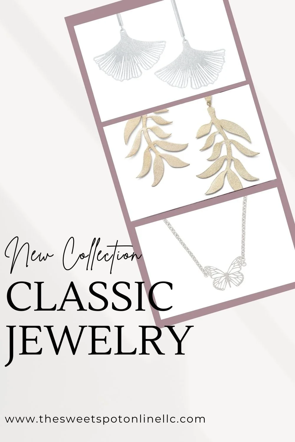 Advertisement for a jewelry collection featuring three pairs of earrings with nature-inspired designs: fan-shaped, leaf-shaped, and butterfly pendant necklaces. Text reads "New Collection Classic Jewelry" and a website link at the bottom.