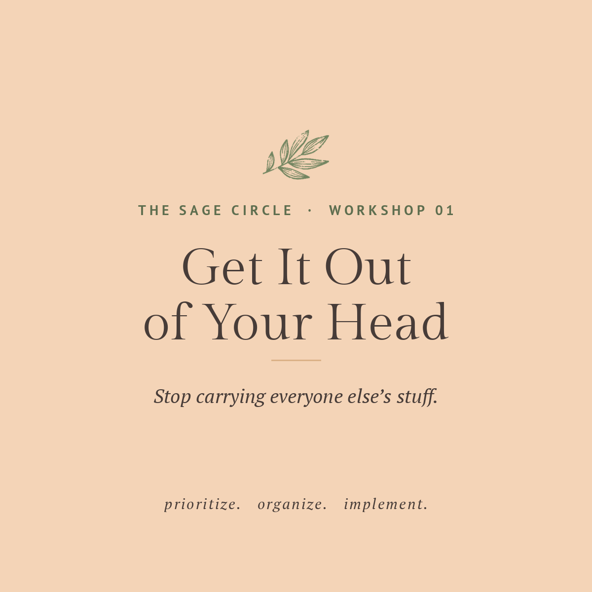 Workshop 01 · Get It Out of Your Head