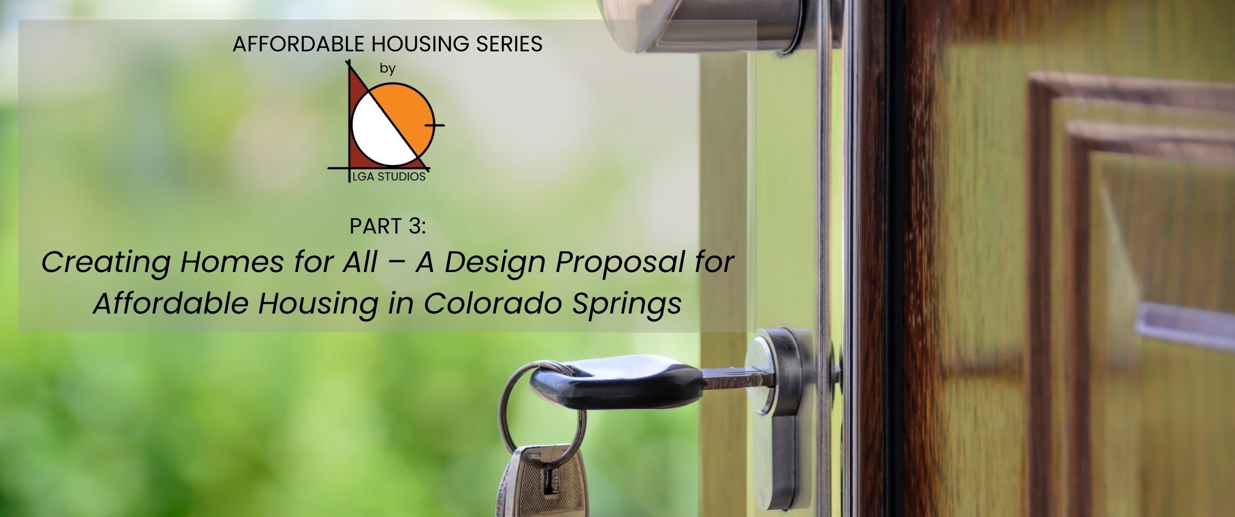 PART 3: Creating Homes for All – A Design Proposal for Affordable Housing in Colorado Springs