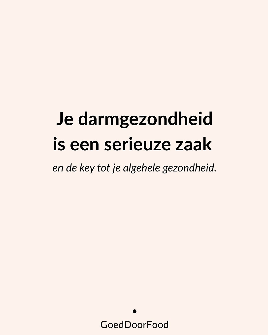 Het is je basis. Je gelukshormonen dopamine en serotonine worden grotendeels aangemaakt ik je darmen en vervolgens vrijgegeven in je hersenen. Er is veel dat jij zelf kunt doen om jouw spijsvertering, de basis van een gezonde leefstijl en hormoonbala