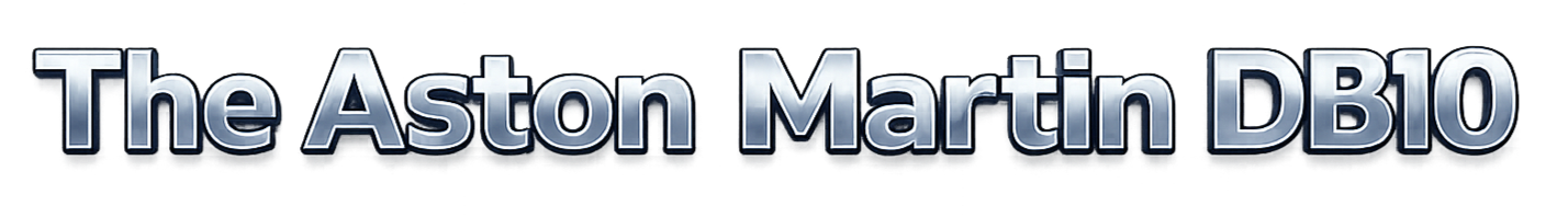 Text that reads "The Aston Martin DB10" in metallic silver 3D style on a black background.