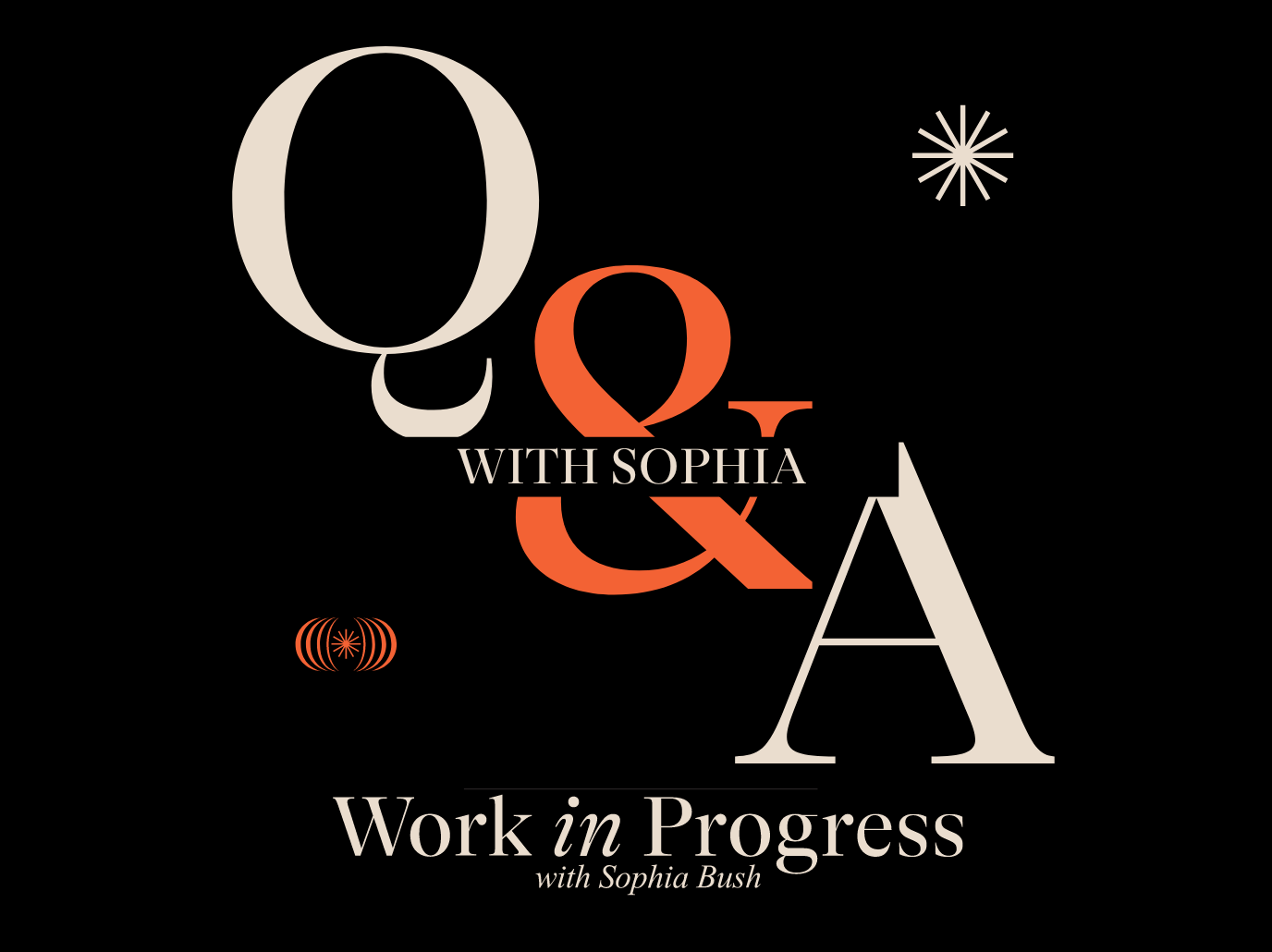 Q&amp;A With Sophia 