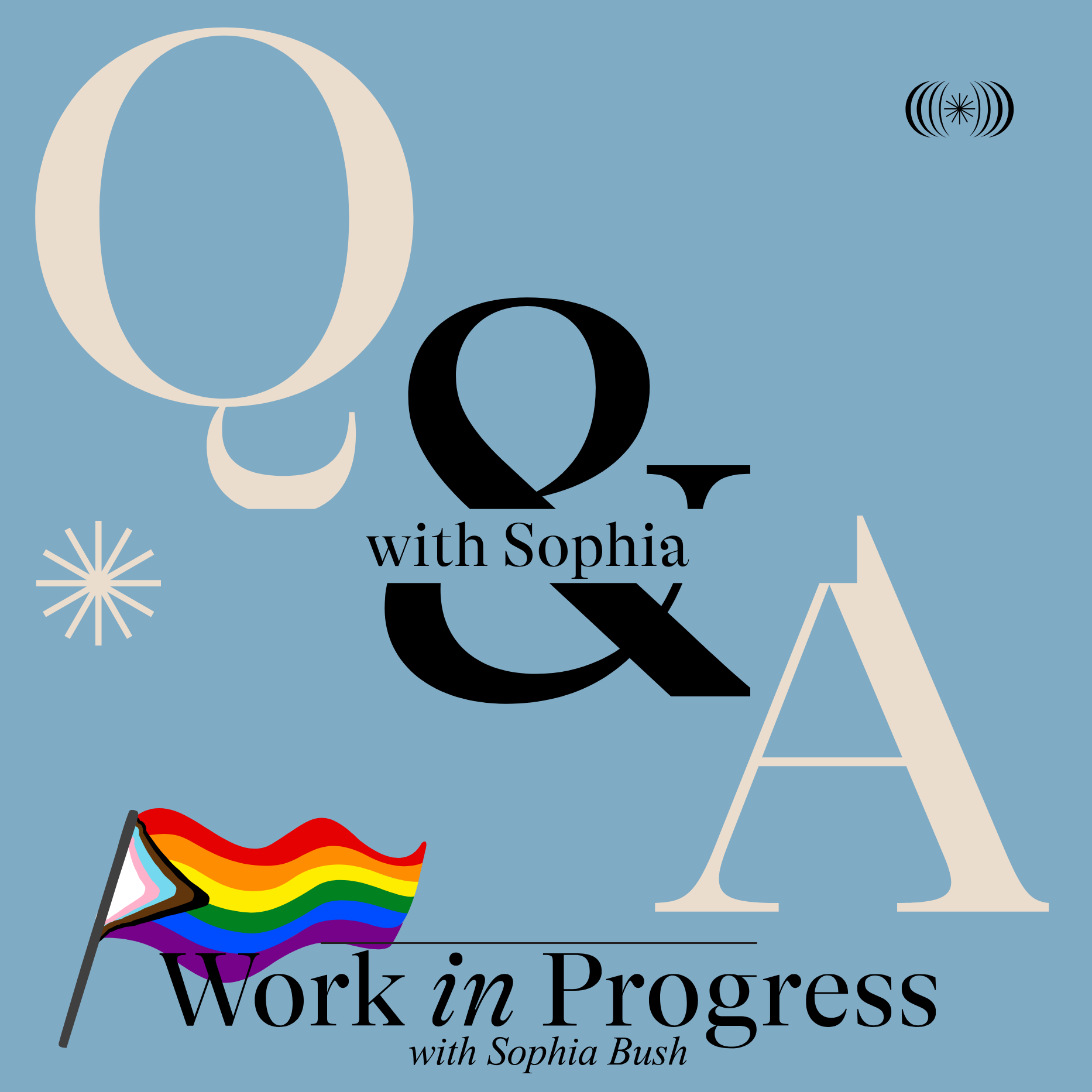 SOPHIA BUSH Q&amp;A