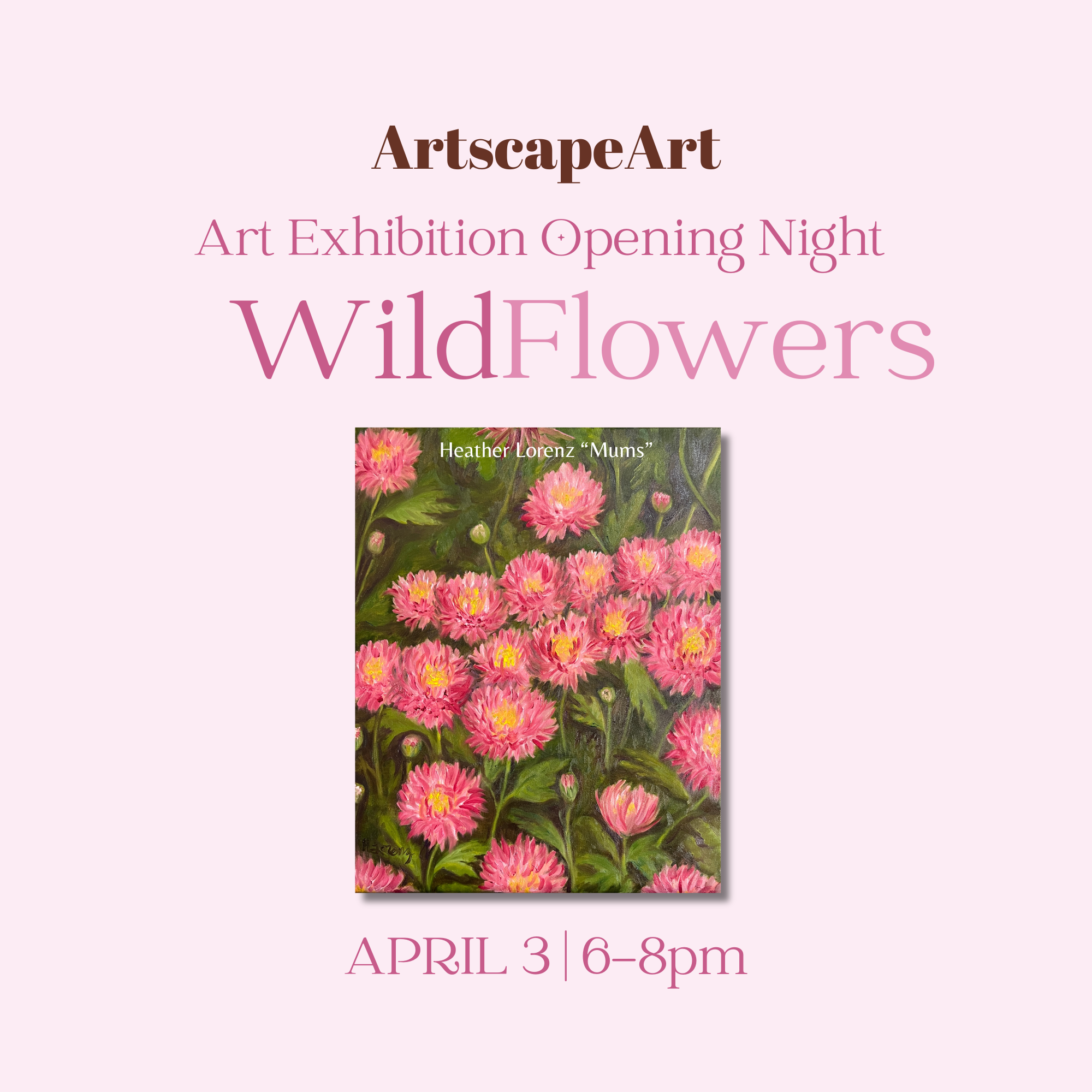 “Wildflowers” Art Exhibition