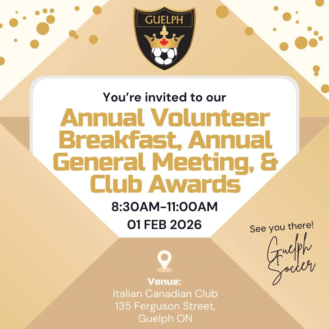 Hey Guelph Soccer Community‼️👋

We are inviting you and your family to our AGM at the Italian Canadian Club of Guelph on Sunday, February 1st, 2026 from 8:30-11:00am. 

Celebrate a morning of recognition and excellence with us! We kindly ask all gue