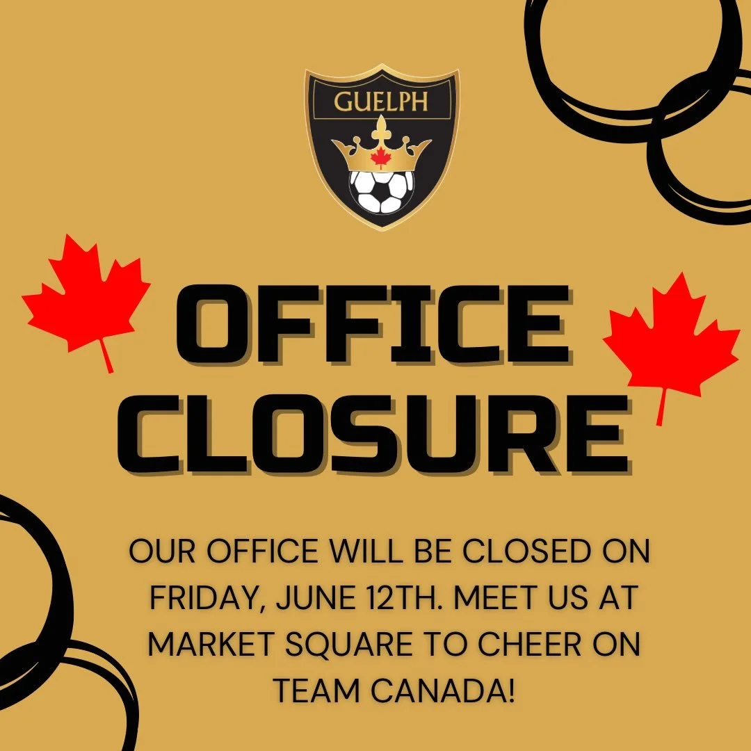 Please note that the Guelph Soccer office will be closed on Friday, June 12th. We will be downtown at Market Square to watch and cheer on Team Canada! We hope to see you there!