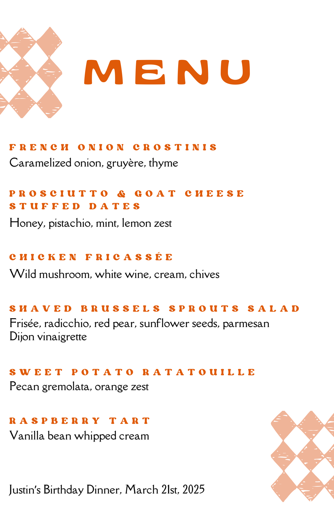 A birthday dinner menu by a private chef with French Onion Crostinis, Prosciutto and Goat Cheese Stuffed Dates, Chicken Fricassée, Sautéed Brussels Sprouts Salad, Sweet Potato Ratatouille, and Raspberry Tart, with decorative peach graphic elements.