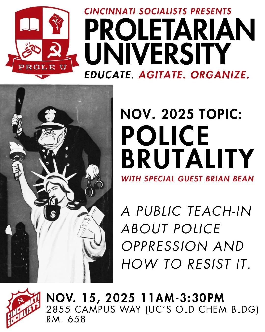 Join us for a discussion about the police and how we can resist their power over us! We'll have a special presentation by Brian Bean, author of Their End is Our Beginning: Cops, Capitalism, and Abolition, new from Haymarket Press. 11:30am-2:00pm on S